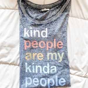Kind People are my Kinda People graphic t-shirt